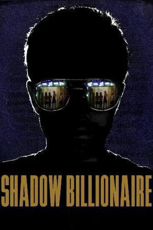Постер: Shadow Billionaire
