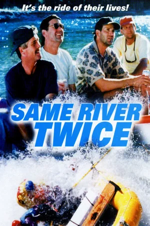 Постер: Same River Twice