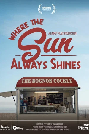 Постер: Where the Sun Always Shines