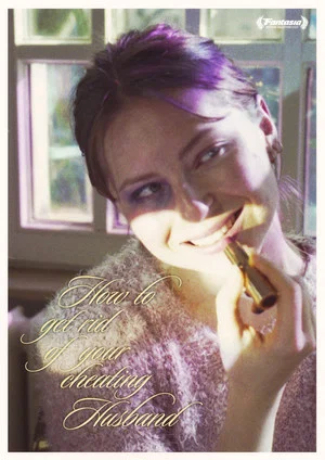 Постер: How To Get Rid of Your Cheating Husband