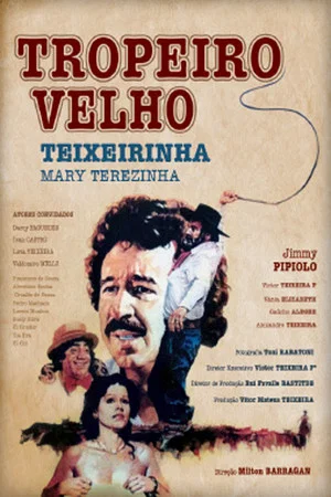 Постер: Tropeiro Velho