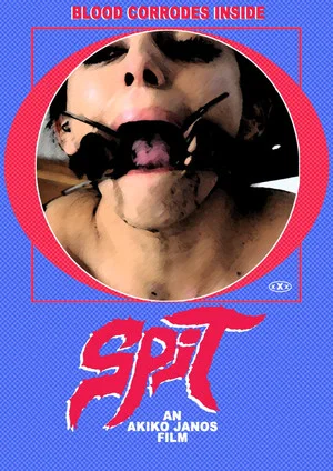 Постер: Blood Corrodes Inside: SPIT