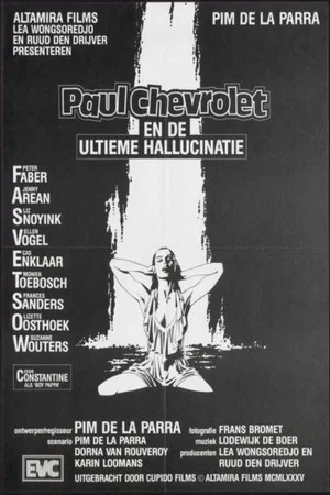 Постер: Paul Chevrolet and the Ultimate Hallucination