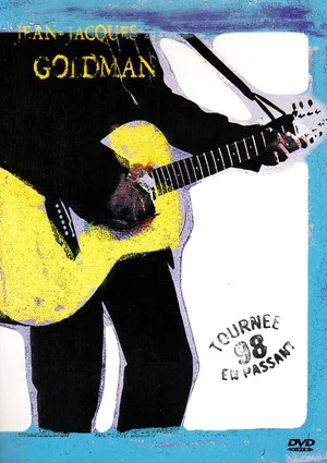 Постер: Jean-Jacques Goldman - Tournée en passant 98