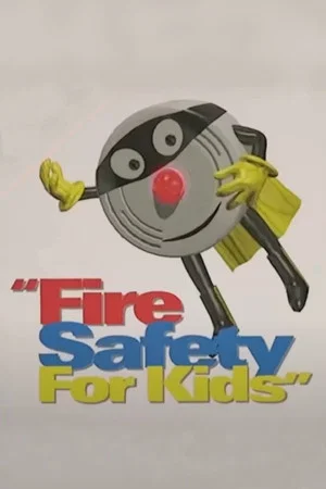 Постер: Fire Safety For Kids
