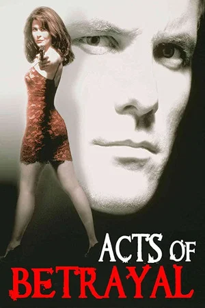 Постер: Acts of Betrayal