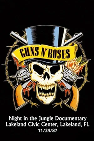Постер: Guns N' Roses: A Night in the Jungle