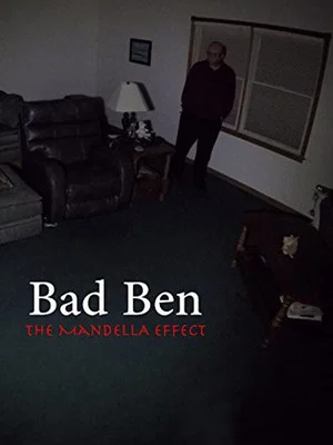 Постер: Bad Ben: The Mandela Effect