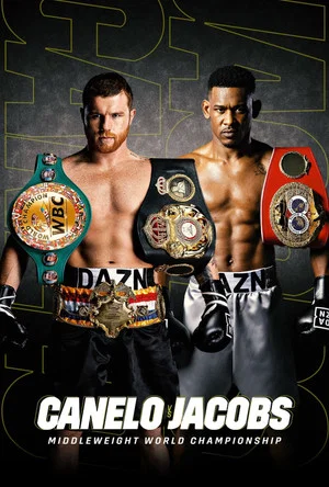 Постер: Canelo Alvarez vs. Daniel Jacobs