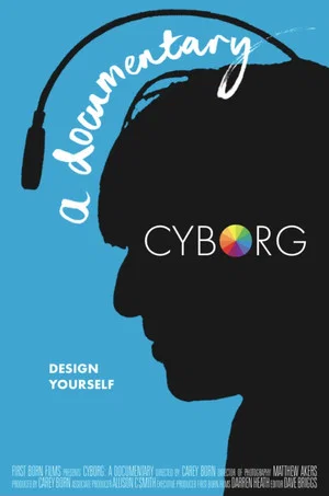 Постер: Cyborg: A Documentary