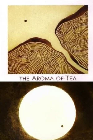 Постер: The Aroma of Tea