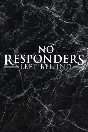 Постер: No Responders Left Behind