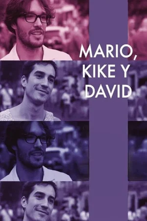 Постер: Mario, Kike and David