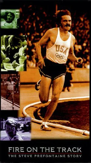 Постер: Fire on the Track: The Steve Prefontaine Story