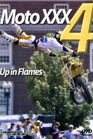 Постер: Moto XXX 4: Up in Flames