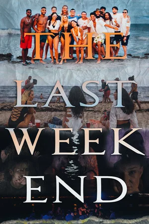 Постер: The Last Weekend