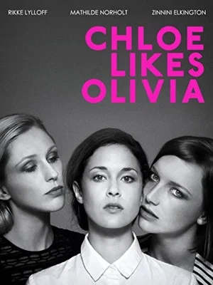 Постер: Chloe Likes Olivia