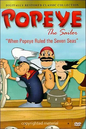 Постер: When Popeye Ruled The Seven Seas