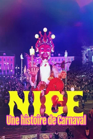 Постер: Nice, une histoire de carnaval