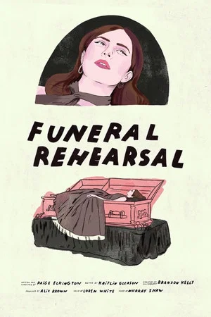 Постер: Funeral Rehearsal