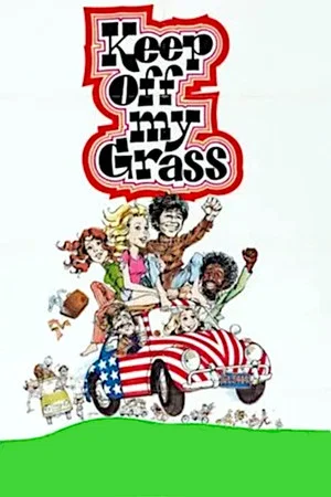 Постер: Keep Off My Grass!