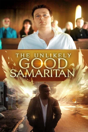 Постер: The Unlikely Good Samaritan