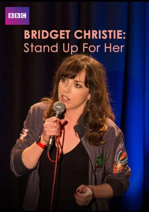 Постер: Bridget Christie: Stand Up For Her