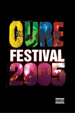 Постер: The Cure - Festival 2005