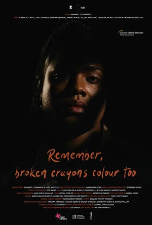 Постер: Remember, Broken Crayons Colour Too