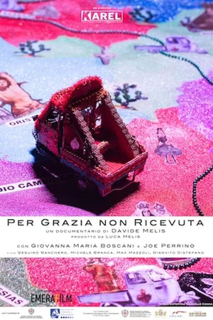 Постер: Per Grazia Non Ricevuta