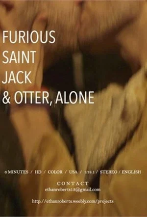 Постер: Furious Saint Jack & Otter, Alone