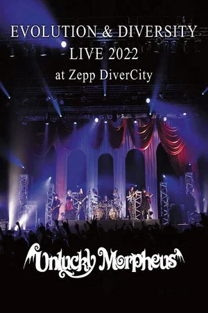 Постер: Evolution & Diversity (Live 2022 At Zepp DiverCity)