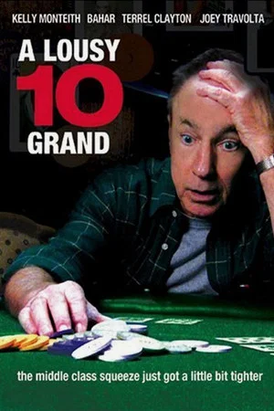 Постер: A Lousy 10 Grand