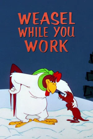 Постер: Weasel While You Work