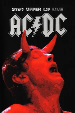 Постер: AC/DC - Stiff Upper Lip Live