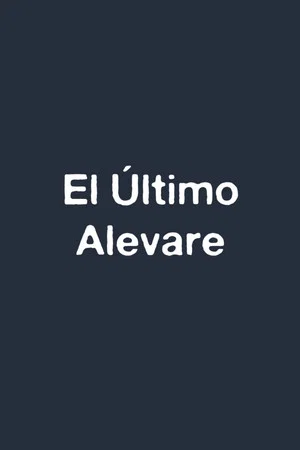 Постер: El Último Alevare