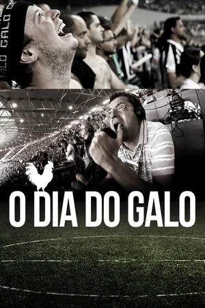 Постер: O Dia do Galo