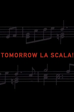Постер: Tomorrow La Scala!