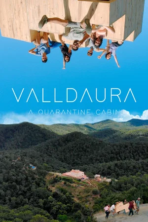 Постер: Valldaura: A Quarantine Cabin