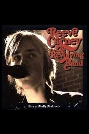Постер: Reeve Carney & the Revolving Band - Live at Molly Malone's