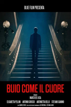 Постер: Buio come il cuore