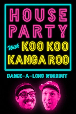 Постер: House Party with Koo Koo Kanga Roo
