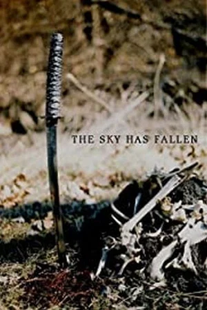 Постер: The Sky Has Fallen