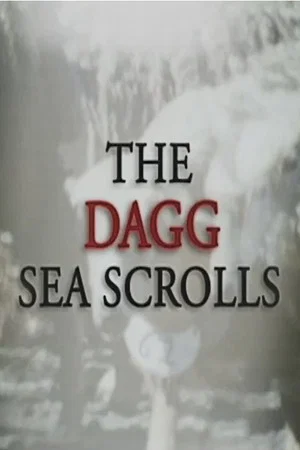 Постер: The Dagg Sea Scrolls