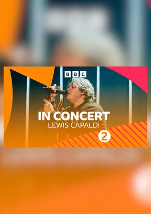Постер: Lewis Capaldi: BBC Radio 2 Concert