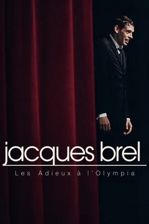 Постер: Jacques Brel - Les Adieux à l'Olympia