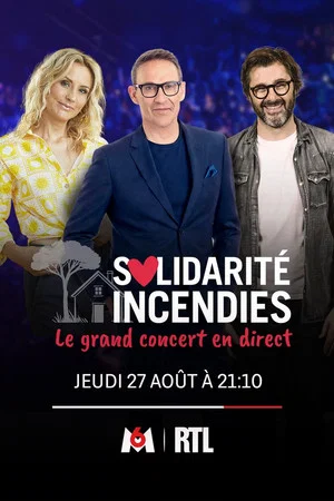 Постер: Solidarité Incendies - Le Grand Concert en direct