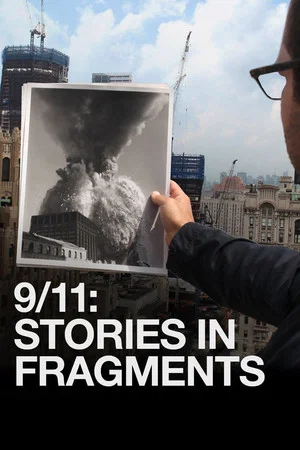 Постер: 9/11: Stories in Fragments