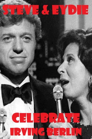 Постер: Steve & Eydie Celebrate Irving Berlin