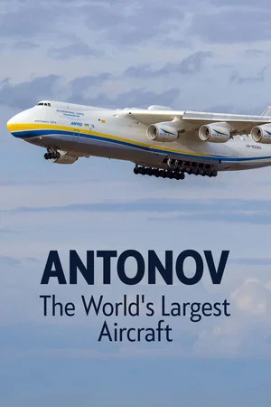 Постер: Antonov: The World's Largest Aircraft